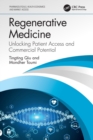 Regenerative Medicine : Unlocking Patient Access and Commercial Potential - Book