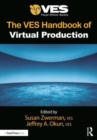 The VES Handbook of Virtual Production - Book