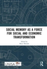 Social Memory as a Force for Social and Economic Transformation - Book