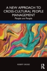 A New Approach to Cross-Cultural People Management : People are People - Book