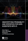 Demystifying Probability and Statistics for Data Scientists with R - Book