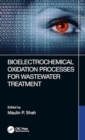 Bioelectrochemical Oxidation Processes for Wastewater Treatment - Book