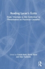Reading Lacan’s Ecrits : From ‘Overture to this Collection’ to ‘Presentation on Psychical Causality’ - Book