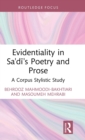 Evidentiality in Sa'di's Poetry and Prose : A Corpus Stylistic Study - Book