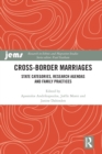 Cross-Border Marriages : State Categories, Research Agendas and Family Practices - Book