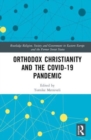 Orthodox Christianity and the COVID-19 Pandemic - Book