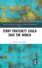 Terry Pratchett Could Save the World - Book