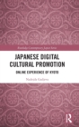 Japanese Digital Cultural Promotion : Online Experience of Kyoto - Book