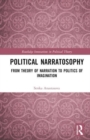 Political Narratosophy : From Theory of Narration to Politics of Imagination - Book