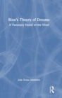 Bion’s Theory of Dreams : A Visionary Model of the Mind - Book