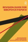 Revision Guide for MRCPsych Paper B - Book