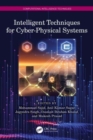 Intelligent Techniques for Cyber-Physical Systems - Book