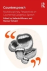 Counterspeech : Multidisciplinary Perspectives on Countering Dangerous Speech - Book