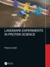 Landmark Experiments in Protein Science - Book