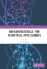 Bionanomaterials for Industrial Applications - Book