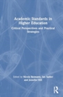 Academic Standards in Higher Education : Critical Perspectives and Practical Strategies - Book
