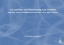 The Movement Environment Rating Scale (MOVERS) : Supporting Physical Development and Movement Play in Early Childhood - Book