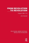 From Revolution to Revolution : England 1688–1776 - Book