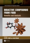 Bioactive Compounds from Food : Benefits and Analysis - Book