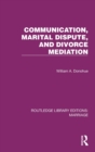 Communication, Marital Dispute, and Divorce Mediation - Book