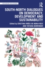 South-North Dialogues on Democracy, Development and Sustainability - Book