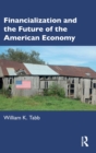 Financialization and the Future of the American Economy - Book