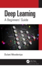 Deep Learning : A Beginners' Guide - Book