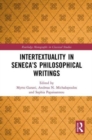 Intertextuality in Seneca’s Philosophical Writings - Book