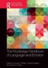 The Routledge Handbook of Language and Emotion - Book