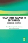 Green Skills Research in South Africa : Models, Cases and Methods - Book