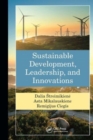 Sustainable Development, Leadership, and Innovations - Book