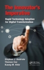 The Innovator’s Imperative : Rapid Technology Adoption for Digital Transformation - Book