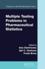 Multiple Testing Problems in Pharmaceutical Statistics - Book