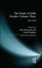 The Poems of John Dryden: Volume Three : 1686-1696 - Book