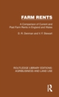 Farm Rents : A Comparison of Current and Past Farm Rents in England and Wales - Book