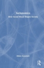Socionomics : How Social Mood Shapes Society - Book