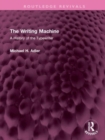 The Writing Machine : A History of the Typewriter - Book