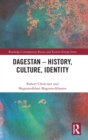 Dagestan - History, Culture, Identity - Book