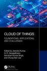 Cloud of Things : Foundations, Applications, and Challenges - Book