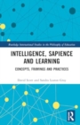Intelligence, Sapience and Learning : Concepts, Framings and Practices - Book