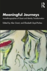 Meaningful Journeys : Autoethnographies of Quest and Identity Transformation - Book