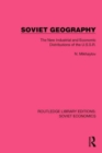 Soviet Geography : The New Industrial and Economic Distributions of the U.S.S.R. - Book