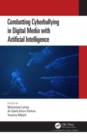 Combatting Cyberbullying in Digital Media with Artificial Intelligence - Book