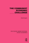 The Communist Economic Challenge - Book