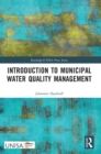 Introduction to Municipal Water Quality Management - Book