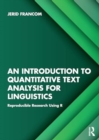 An Introduction to Quantitative Text Analysis for Linguistics : Reproducible Research Using R - Book