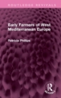Early Farmers of West Mediterranean Europe - Book