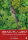The Global Casino : An Introduction to Environmental Issues - Book