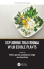 Exploring Traditional Wild Edible Plants - Book