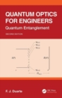 Quantum Optics for Engineers : Quantum Entanglement - Book